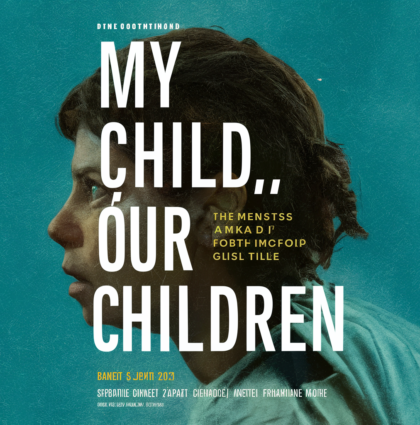 My Child, Our Children (A Play)